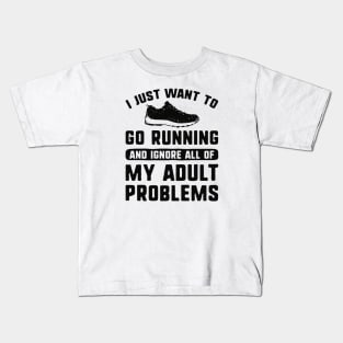 I Just Want To Go Running Kids T-Shirt